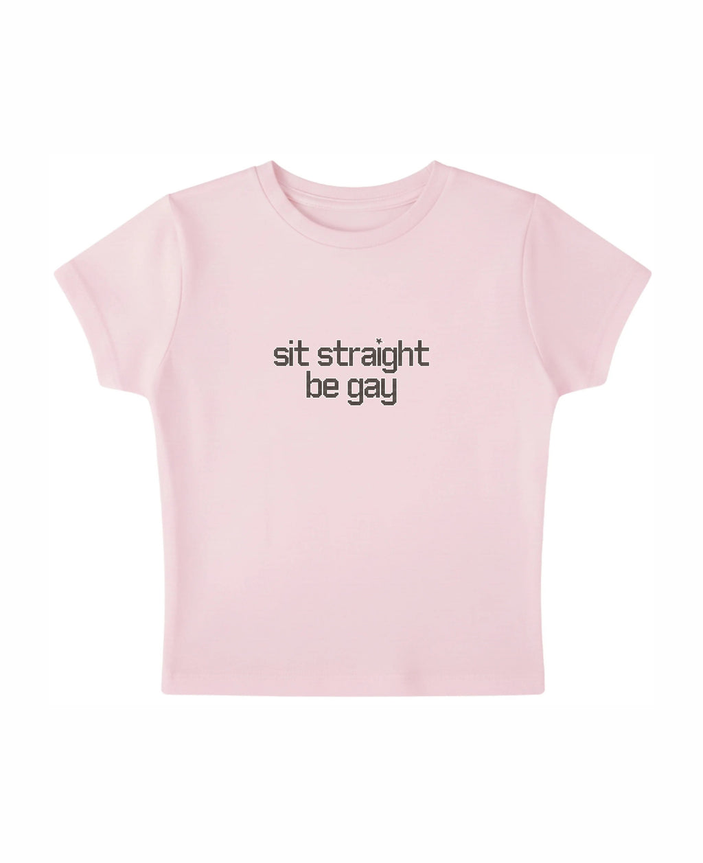 sit straight be gay (pink)