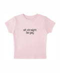 sit straight be gay (pink)