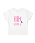 girls girls girls white baby tee