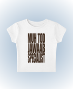 muh tod jawaan specialist white baby tee