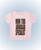 muh tod jawaan specialist pink baby tee