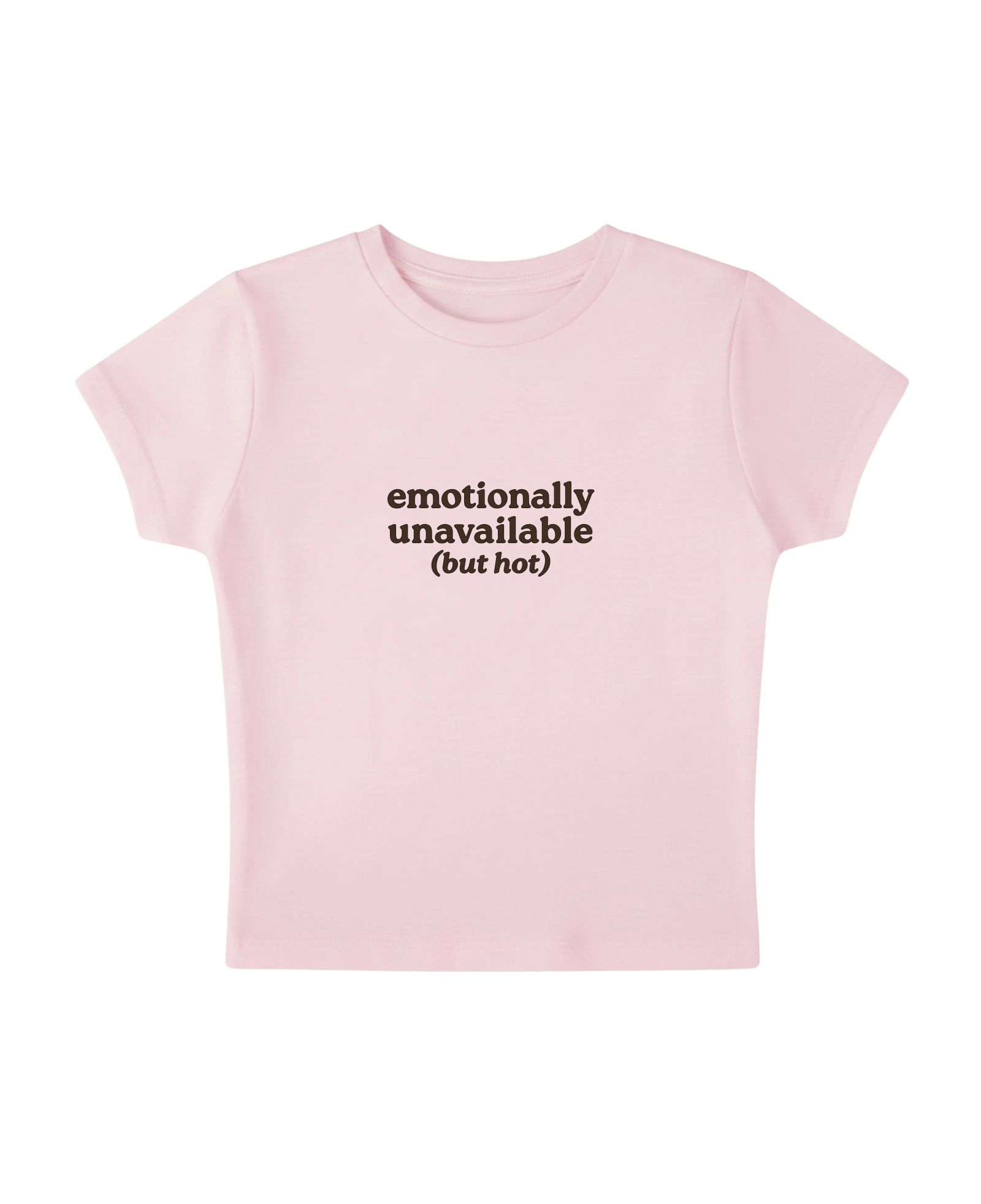 emotionally unavailable but hot (pink)