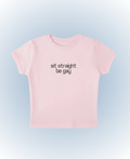 sit straight be gay (pink)