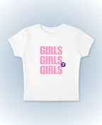 girls girls girls white baby tee
