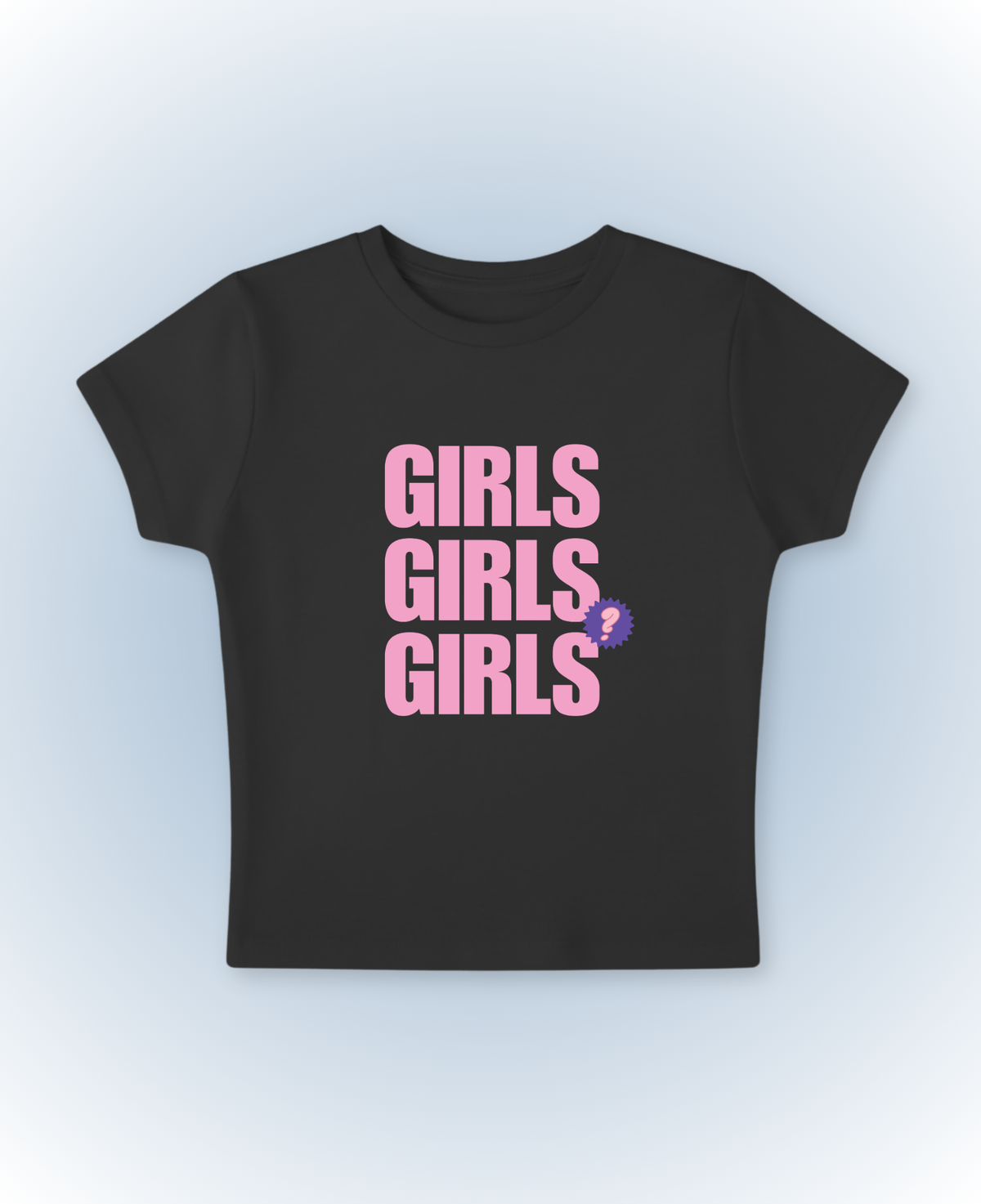 Girls Girls Girls black baby tee
