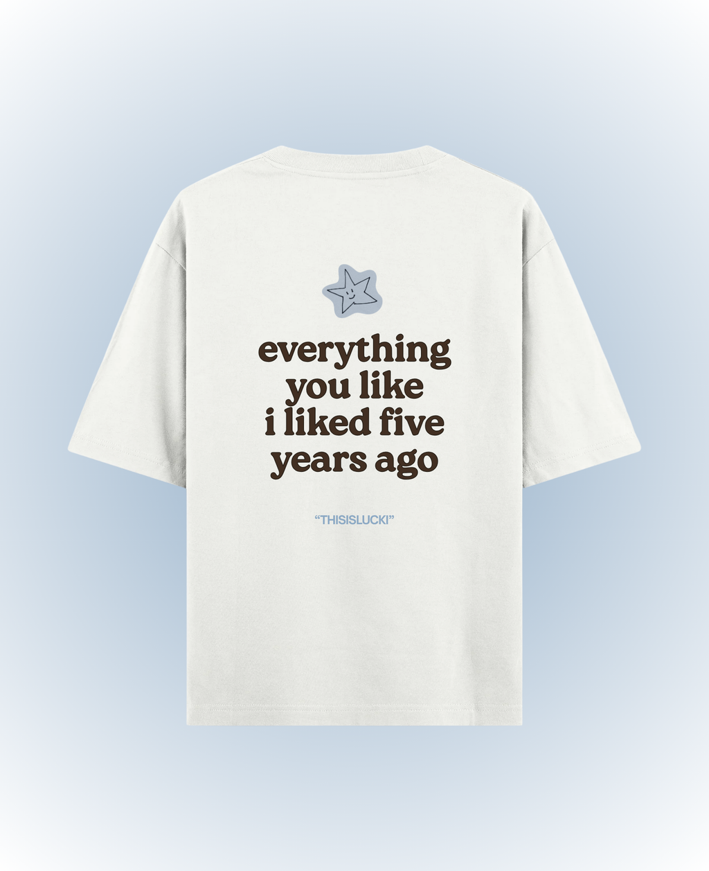 Everything u liked - prachee